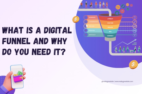 What is a Digital Funnel and Why Do You Need It