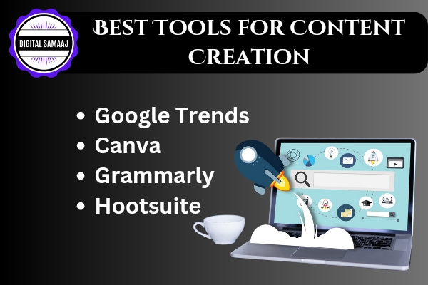 Best Tools for Content Creation