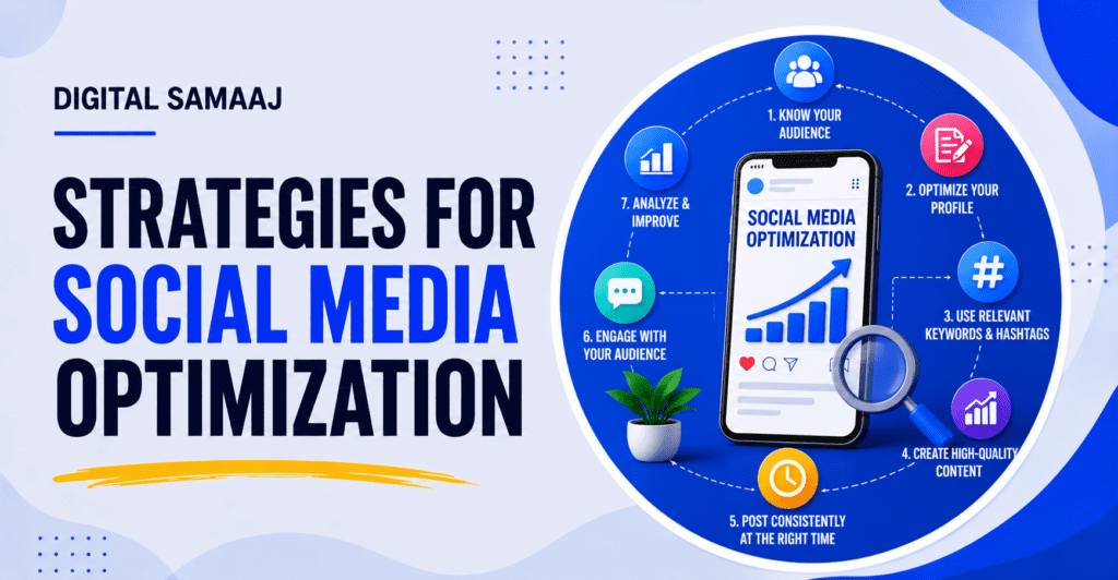 Strategies for social media optimization