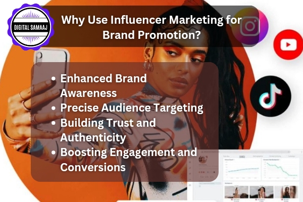 why use influencer marketing in brand promotion