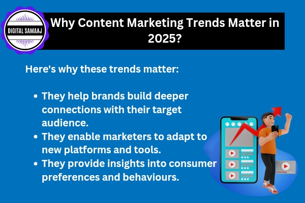 Why Content Marketing Trends Matter in 2025