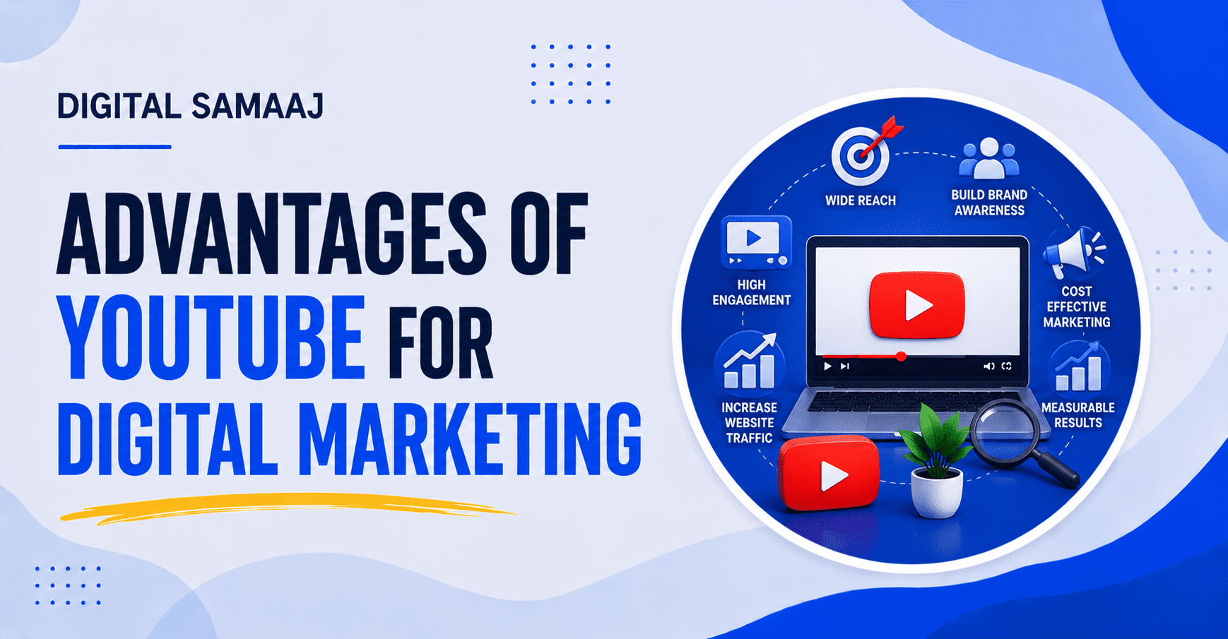 Advantages of YouTube for Digital Marketing