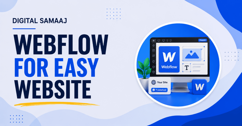 Webflow for Easy Website